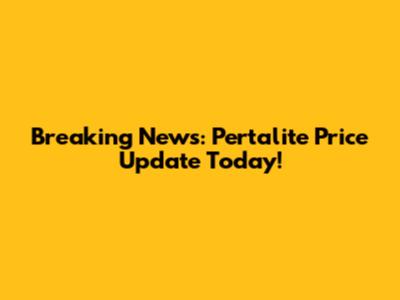Breaking News: Pertalite Price Update Today!