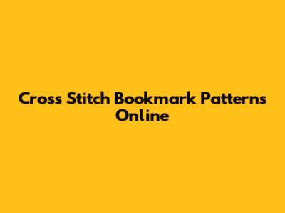 Cross Stitch Bookmark Patterns Online