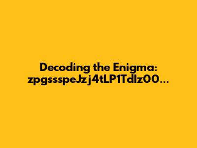 Decoding the Enigma: zpgssspeJzj4tLP1TdIz00...