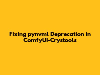Fixing pynvml Deprecation in ComfyUI-Crystools
