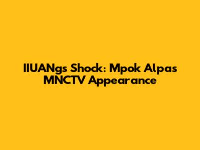 IIUANg's Shock: Mpok Alpa's MNCTV Appearance