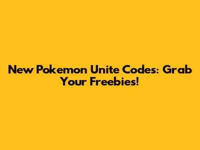 New Pokemon Unite Codes: Grab Your Freebies!