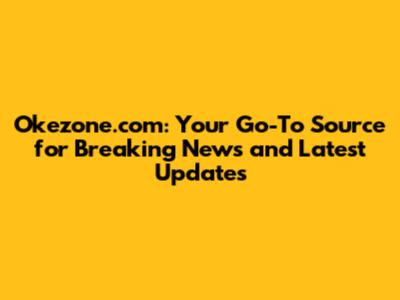 Okezone.com: Your Go-To Source for Breaking News and Latest Updates