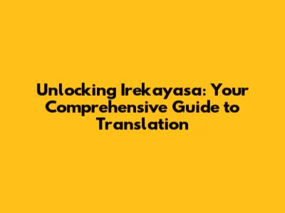 Unlocking Irekayasa: Your Comprehensive Guide to Translation